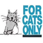 For Cats Only - West Palm Beach , United States